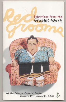 Item #195708 Red Grooms: Selections from the Graphic Work. Red GROOMS