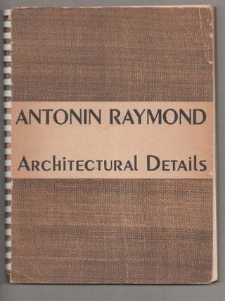 Item #195771 Architectural Details. Antonin RAYMOND