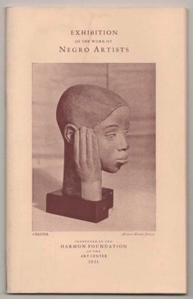 Item #195782 Exhibition of the Work of Negro Artists at the Art Center. Harmon Foundation,...