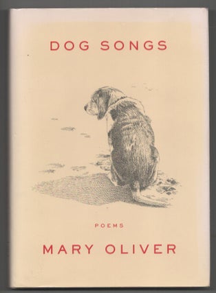 Item #195808 Dog Songs. Mary OLIVER