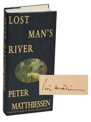 Item #195852 Lost Man's River. Peter MATTHIESSEN