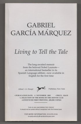 Item #195884 Living To Tell The Tale (Uncorrected Proof). Gabriel GARCIA MARQUEZ