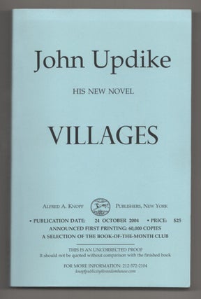 Item #195893 Villages (Uncorrected Proof). John UPDIKE