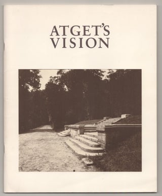 Item #195904 Atget's Vision. Eugene ATGET