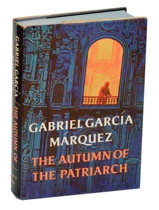 Item #195921 The Autumn of The Patriarch. Gabriel GARCIA MARQUEZ
