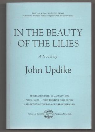 Item #196001 In The Beauty Of The Lilies (Uncorrected Proof). John UPDIKE