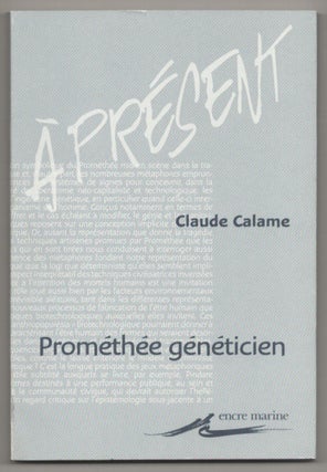 Item #196122 Promethee Geneticien: Profits Techniques et Usages de Metaphores. Claude CALAME