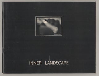 Item #196169 Inner Landscape: An Exhibition of Illinois Photography. Margaret Elaine A. King...