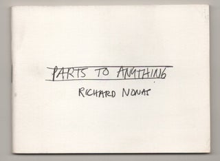 Item #196308 Parts to Anything. Richard NONAS