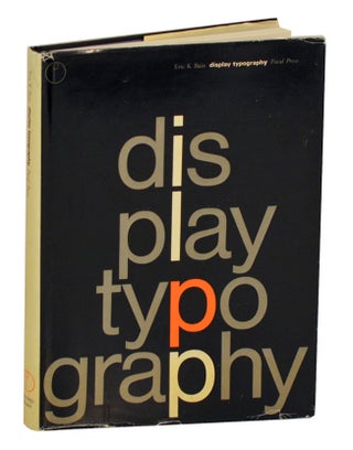 Item #196317 The Theory and Practice of Typographic Design. Eric K. BAIN