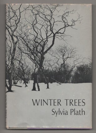 Item #196336 Winter Trees. Sylvia PLATH