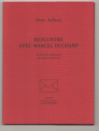 Item #196338 Recontre Avec Marcel Duchamp. Dore ASHTON