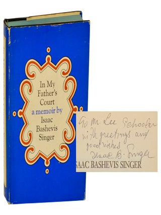 Item #196343 In My Father's Court (Signed). Isaac Bashevis SINGER