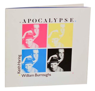 Item #196440 Apocalypse. William BURROUGHS, Keith Haring