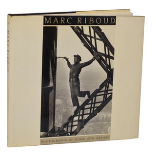 Item #196442 Marc Riboud: Photographs at Home and Abroad. Marc RIBOUD