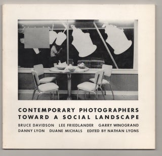 Item #196451 Contemporary Photographers: Toward a Social Landscape. Nathan LYONS, Lee...