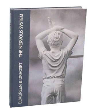 Item #196474 Elmgreen & Dragset: The Nervous System. Michael ELMGREEN, Martin Herbert, Ingar...