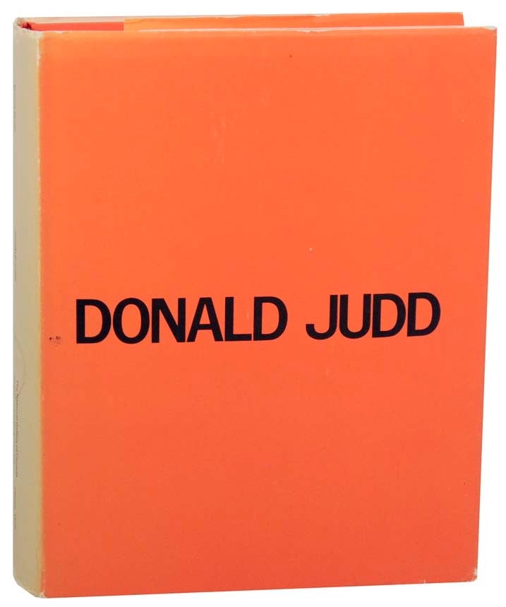 Donald Judd: Catalogue Raisonne of Paintings, Objects and Wood