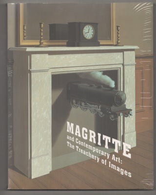Item #196532 Magritte and Contemporary Art: The Treachery of Images. Rene MAGRITTE, Sara...