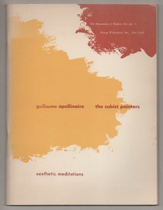 Item #196540 The Cubist Painters: Aesthetic Meditations 1913. Guillaume APOLLINAIRE, Paul Rand