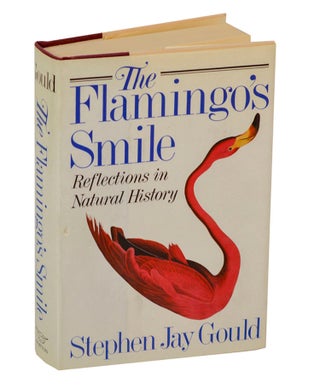 Item #196547 The Flamingo's Smile: Reflections in Natural History. Stephen Jay GOULD