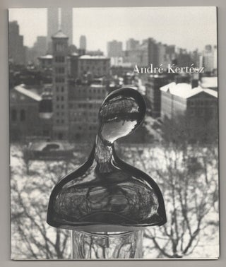 Item #196552 Andre Kertesz: New York State of Mind. Robert GURBO, Andre Kertesz