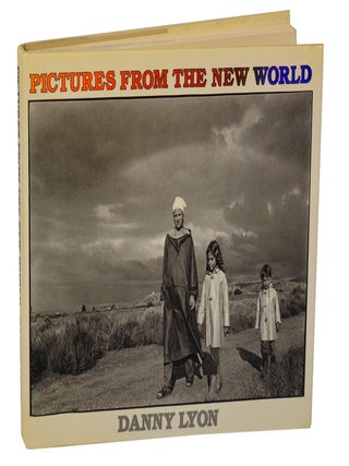 Item #196597 Pictures From The New World. Danny LYON