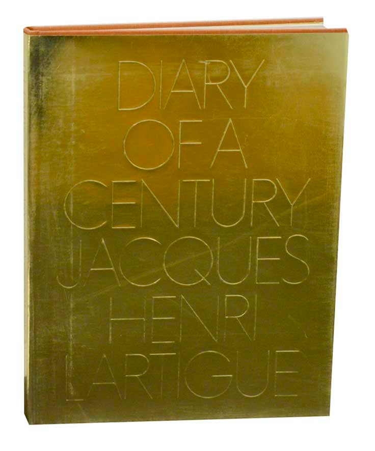 Diary of A Century by Jacques Henri LARTIGUE, Richard Avedon on Jeff Hirsch  Books