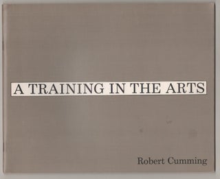 Item #196648 A Training In The Arts. Robert CUMMING