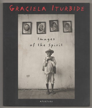 Item #196652 Images of the Spirit. Graciela ITURBIDE