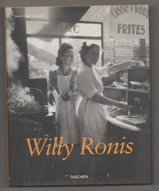 Item #196681 Willy Ronis: Stolen Moments / Gestohlene Augenblicke / Instants Derobes. Willy...