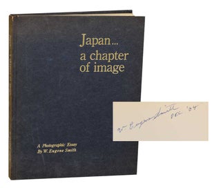 Item #196709 Japan, A Chaper of Image: A Photographic Essay (Signed First Edition). W....