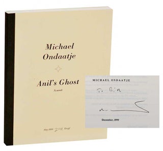 Item #196715 Anil's Ghost (Signed Galley Style Proof). Michael ONDAATJE