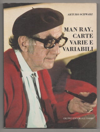 Item #196719 Man Ray, Carte Vaarie E Variabili. Arturo MAN RAY SCHWARZ, Man Ray