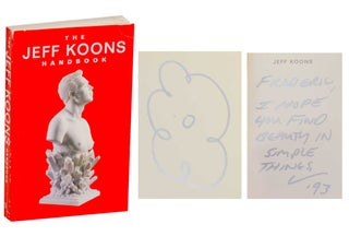 Item #196748 The Jeff Koons Handbook (Signed First Edition). Jeff KOONS, Robert Rosenblum