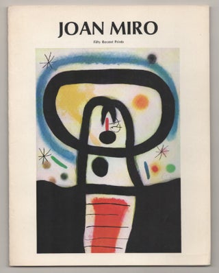 Item #196765 Joan Miro: Fifty Recent Prints. Joan MIRO, Riva Castleman