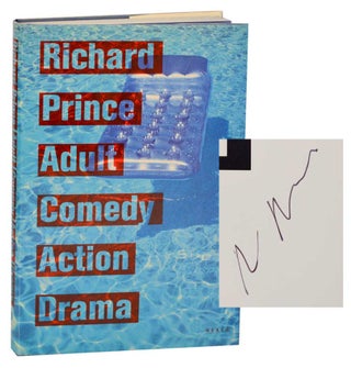 Item #196820 Adult Comedy Action Drama (Signed First Edition). Richard PRINCE