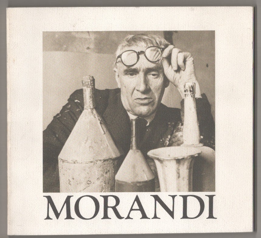 Giorgio Morandi | Giorgio MORANDI, Kenneth Baker, Joan M. Lukach, Luigi