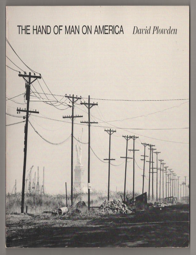 The Hand of Man On America | David PLOWDEN