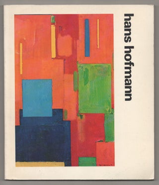 Item #197006 Hans Hofmann: A Retrospective Exhibition. Walter Darby BANNARD, Hans Hofmann