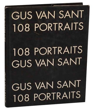 Item #197009 108 Portraits. Gus VAN SANT
