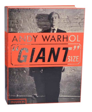 Item #197080 Andy Warhol "Giant" size. Andy WARHOL, Ronnie Cutrone, Peggy Phelan, David...