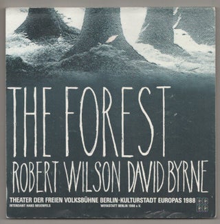 Item #197088 The Forest. Robert WILSON, David Byrne