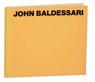 Item #197155 John Baldessari: Work 1966-1980. John BALDESSARI, Robert Pincus-Witten, Marcia...