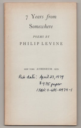 Item #197159 7 Years From Somewhere. Philip LEVINE