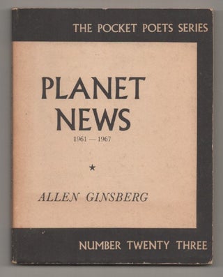 Item #197204 Planet News 1961 - 1967. Allen GINSBERG