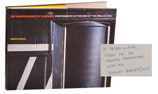 Item #197247 The Disappearance of Darkness: Photography at the End of the Analog Era (Signed...
