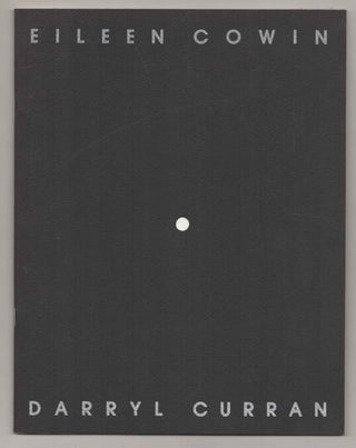 Item #197296 The Photographic: Two Points of View. Eileen COWIN, Darryl Curran, Judi Freeman