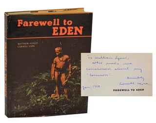 Item #197306 Farewell to Eden (Signed First Edition). Cornell CAPA, Matthew Huxley