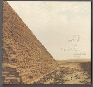 Item #197385 The Angle of Repose: Four American Photographers in Egypt. Sarah Anne - Linda...